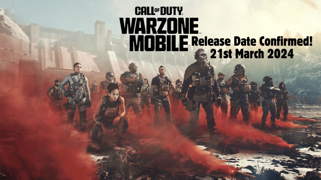 Call of Duty: Warzone Mobile  Release Date (March 21st) with an image of soldiers prepared for battle.